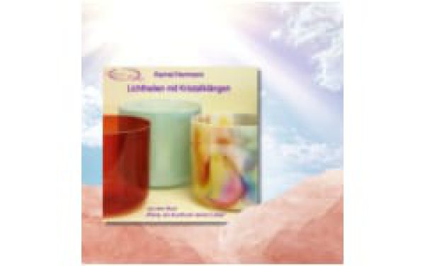 CD LICHTHEILEN MIT KRISTALLKLÄNGEN